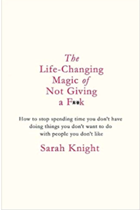 The Best Books of 2019 | The Life Changing Magic of not Giving a F…(Sarah Knight)