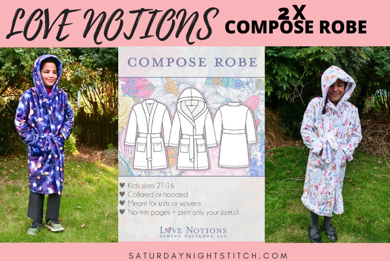 Love Notions Kids Compose Robe Sewing Pattern Review x2 - saturday night  stitch