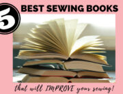 Best Sewing Books as Recommended by Our Readers